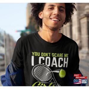 Girl Tennis Coach Shirt Funny Gift For Him Her Unisex